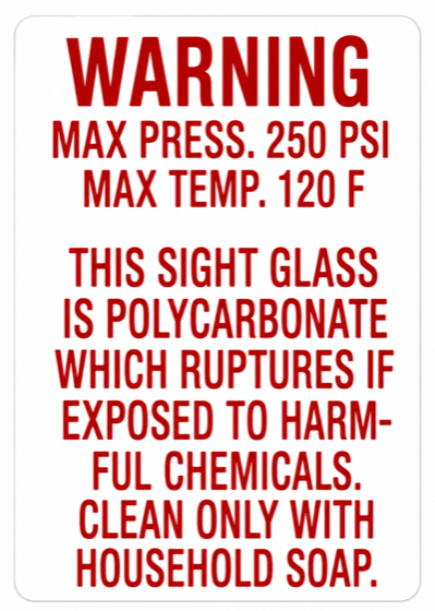 Warning sight glass safety label printed by Michigan Shippers Supply